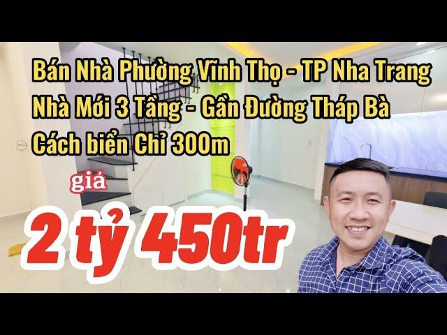 Bán Nhà Nha Trang Gần Biển|Nhà Mới 3 Tầng Cách đường Tháp Bà Chỉ 20m| Nha Trang Nhà Đất Khánh Hòa