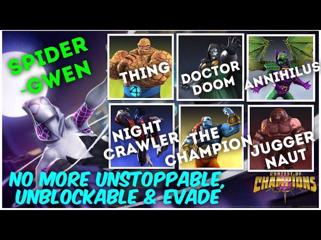 MCOC - Spider-Gwen - Counter to Thing, Dr. Doom, Annihilus, Nightcrawler, The Champion & Juggernaut