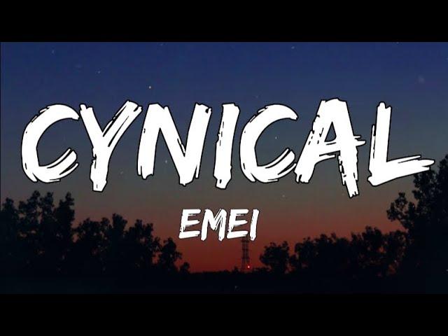 Emei - Cynical (Lyrics)