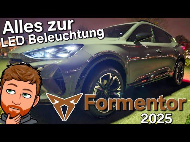 Alles zur LED Beleuchtung - Cupra Formentor 2025 | Dezember 2024