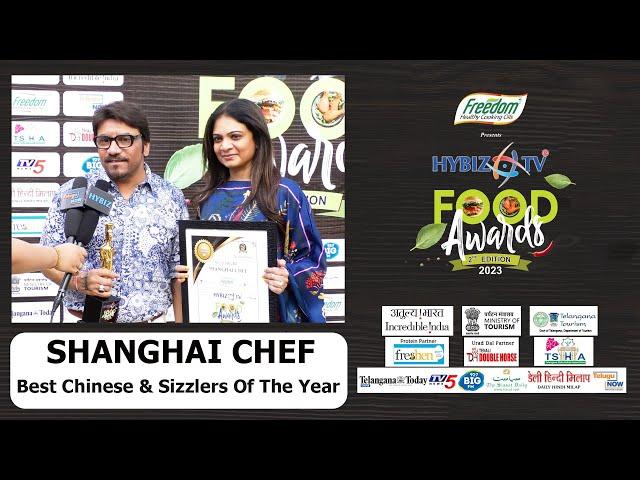 Shanghai Chef | Best Chinese & Sizzlers of The Year | Hybiz Food Awards 2023 | Hybiz tv