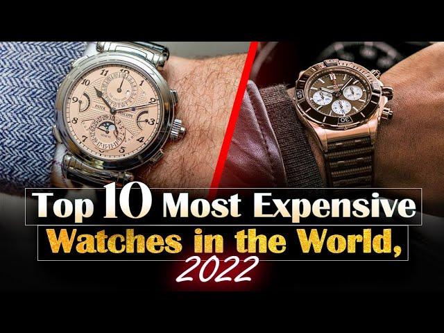 Top 10 Luxury Watches : Million Dollar Expensive Sport Watches in 2022