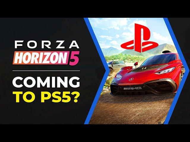 Forza Horizon 5 Coming To PS5?