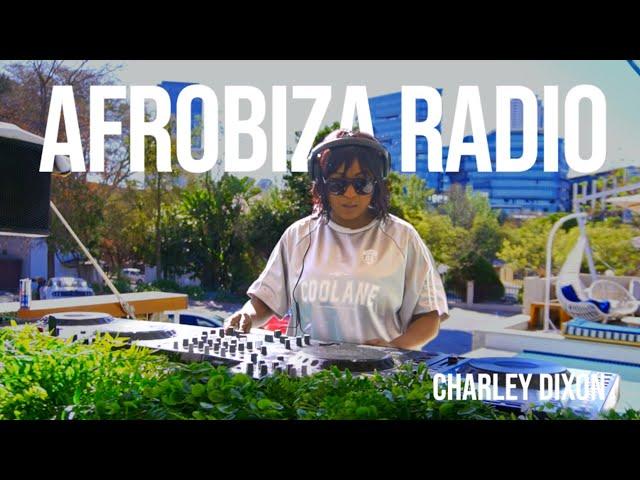 Charley Dixon || Afro House mix (Afrobiza Radio Show) 2024| By   @AfrobizaMusicFestival