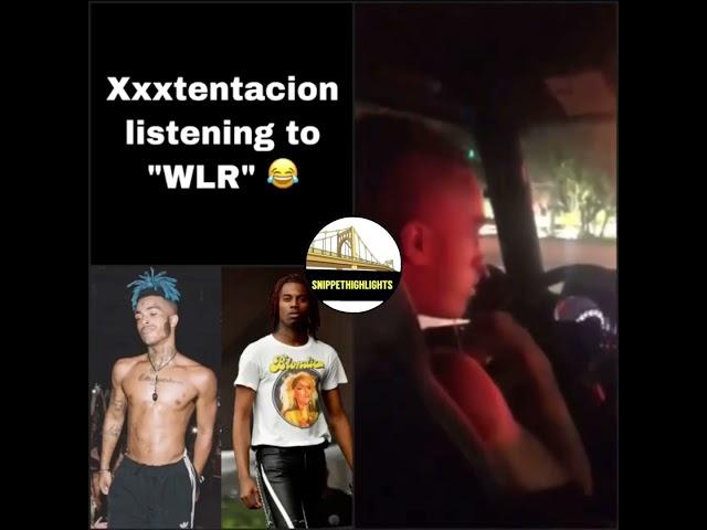 XXXTentaction Listening To “WLR” 