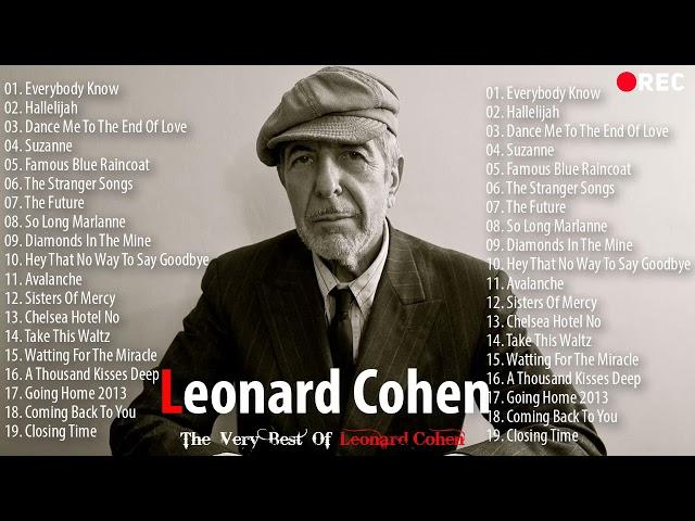 Leonard Cohen Greatest Hits Full Album - The Best Of Leonard Cohen Collection 2021