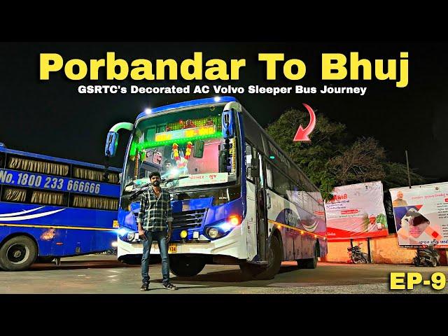 Porbandar To Bhuj GSRTC Fully Decorated AC Sleeper Bus Journey  | GSRTC Premium Bus