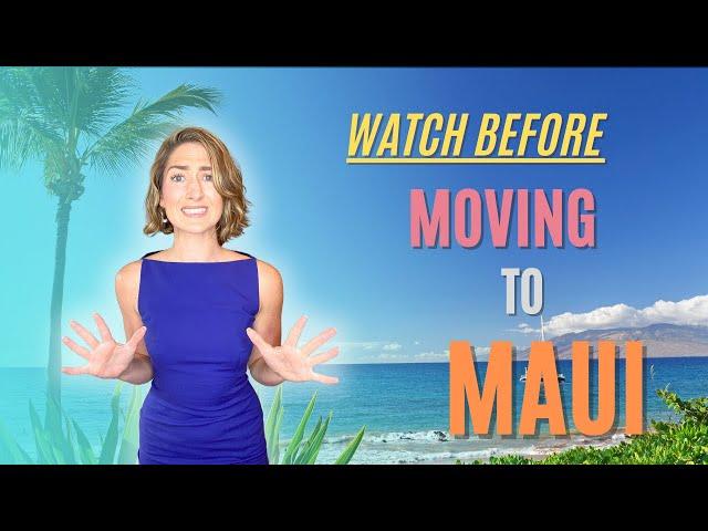 Top 10 Things You NEED to Know BEFORE You Move to Maui