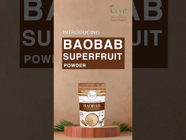 Baobab powder to support your overall health