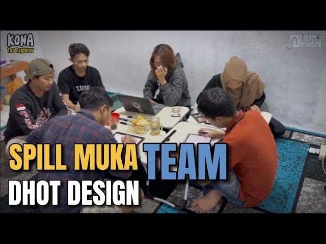 SPILL MUKA TIM DHOT DESIGN - KONA ACTIVITY