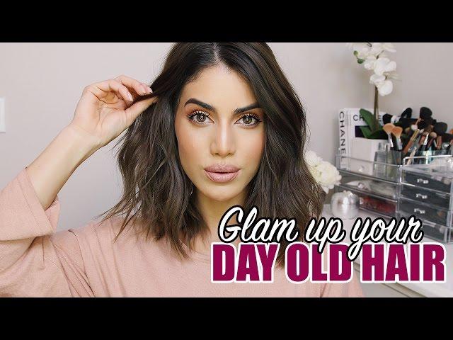 Glam up your NEXT DAY HAIR!