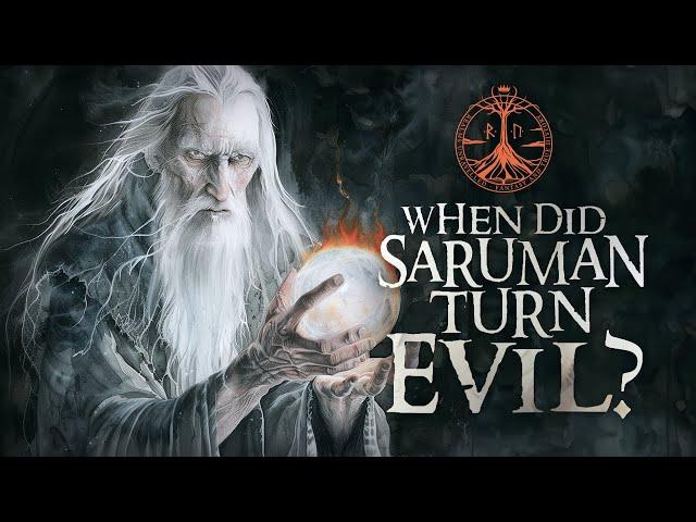 From Wise to Wicked: When and Why Did Saruman Become Evil?