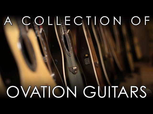 A Collection of Ovation Guitars