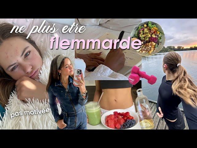 NE PLUS ÊTRE FLEMMARDE - exiting lazy girl era ️ semaine productive