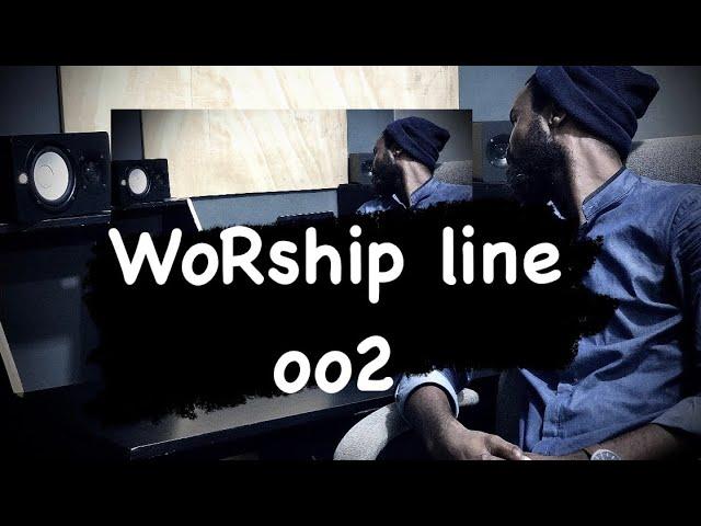WORSHIP LINE  002 (5 Selected song to sing when leading in Worship