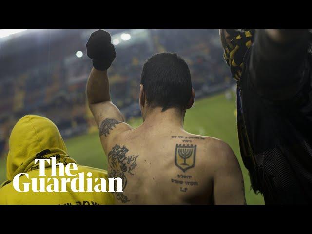 Beitar Jerusalem fans: 'Here we are, we're the most racist football team in the country'