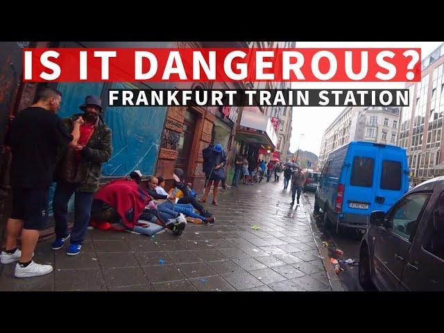 Is Frankfurt Safe Around The Central Train Station? ( Frankfurt Main Hbf)