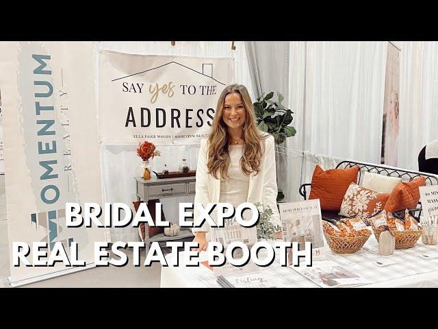 Bridal Expo Real Estate Booth | Behind the scenes