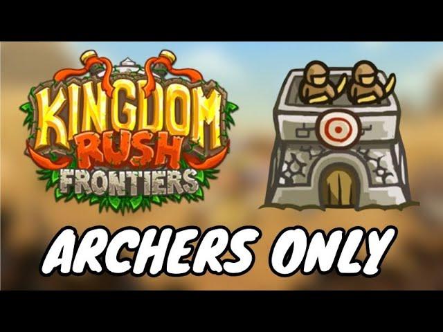 Can you beat Kingdom Rush Frontiers with only archers?