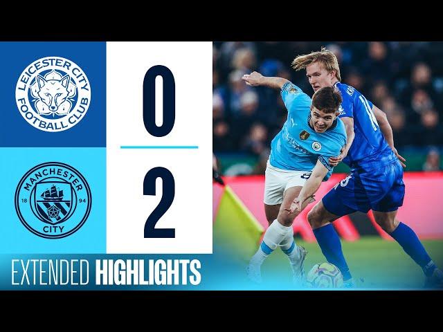 EXTENDED HIGHLIGHTS | Leicester 0 - 2 Man City | Savinho & Haaland Goals!