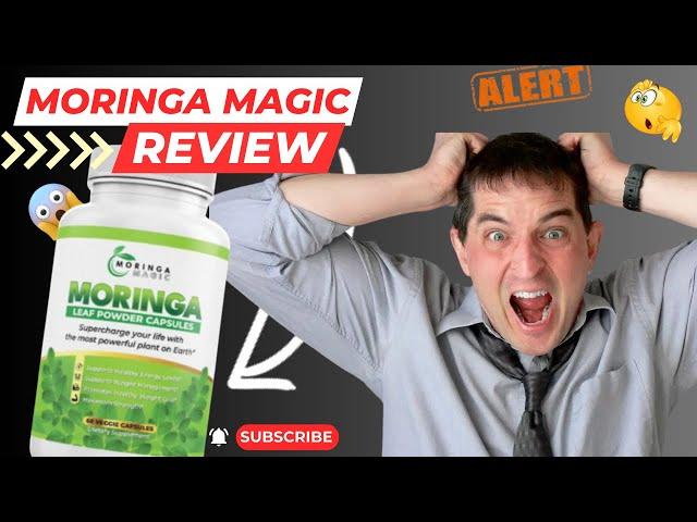 MORINGA MAGIC  (( HIGH ALERT!! ))  MORINGA POWDER EXPOSED! MORINGA MAGIC REVIEWS! MORINGA BENEFITS