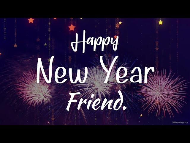 Happy New Year Wishes For Friend 2024 | Wishes, Status, Quotes, Caption || WishesMsg.com