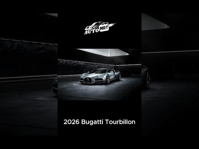 2026 Bugatti Tourbillon: The Most Stunning Car of the Year!