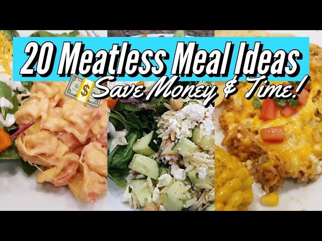 MEATLESS MEAL IDEAS to SAVE TIME and MONEY // EASY MEALS for the entire FAMILY!