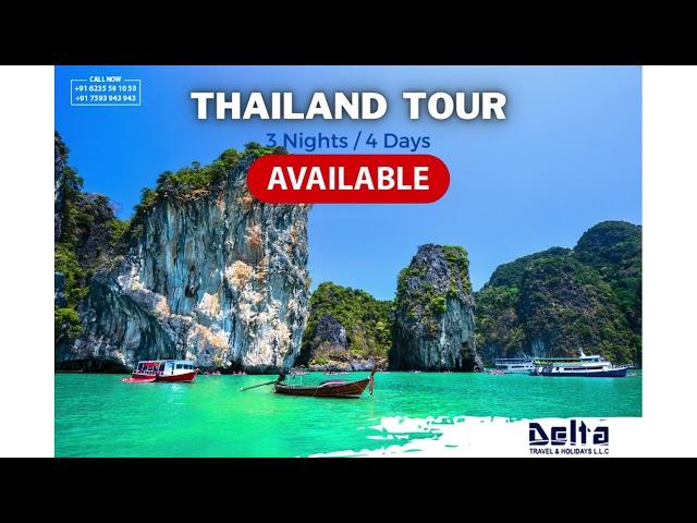 Thailand Tour by Delta Travel & Holidays