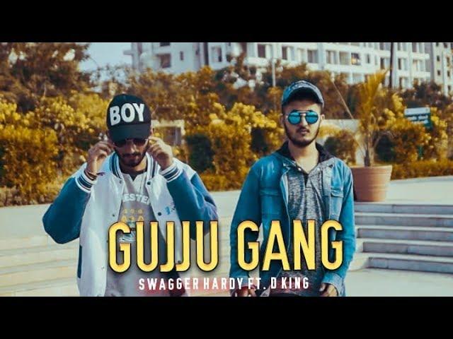 GUJJU GANG - SWAGGER HARDY || D K I N G (new gujarati rap song 2018) || (gucci gang remix)