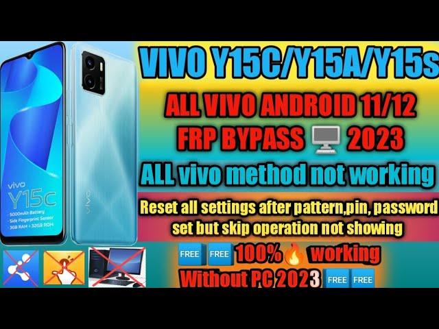 VIVO Y15S/Y15C/Y15A  FRP Bypass Latest Update Without PC 2023|| ANDROID11/12 GMAIL ACCOUNT BYPASS