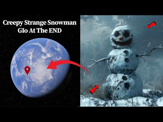 Creepy Strange Snowman GIo At The END Google Earth #shorth #googleearth