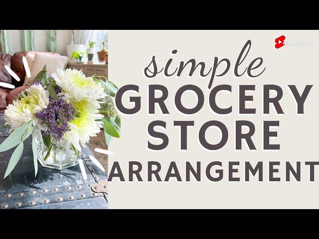 Quick Flower Arrangement from supermarket to wow! #shorts #freshflowerarrangement