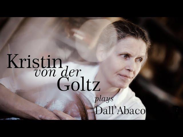 Kristin von der Goltz - Joseph Dall'Abaco: Capricci for violoncello solo 1 to 8 - Baroque Cello