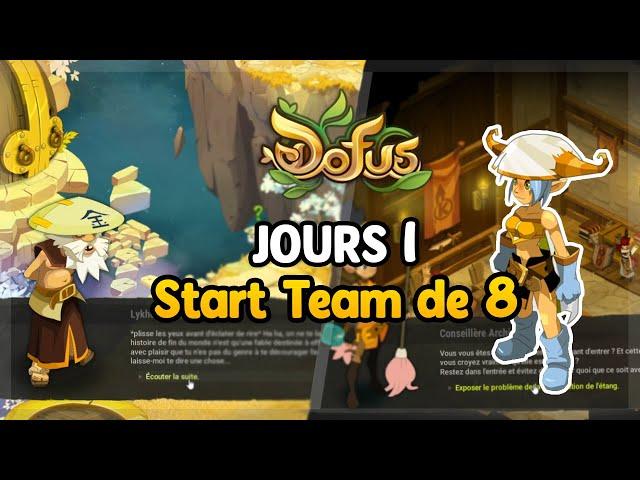 TEAM DE 8 - PREMIER JOURS AVEC LA TEAM DE 8 ! 100% Incarnam !!