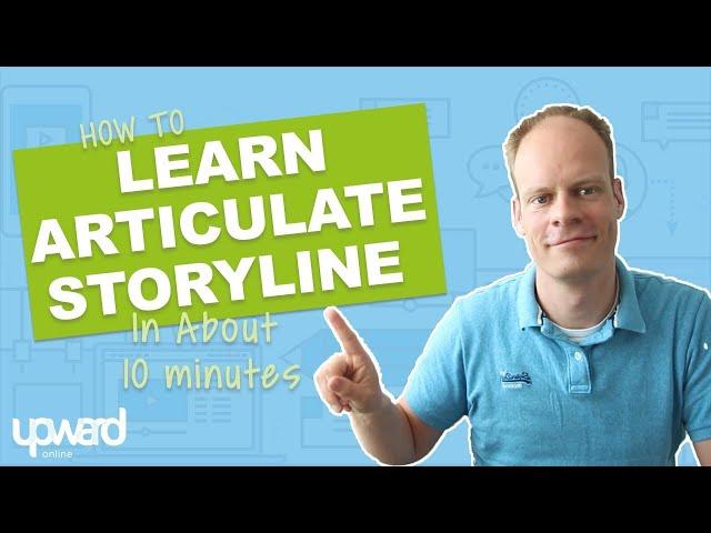 How To Learn Articulate Storyline In 10 Minutes