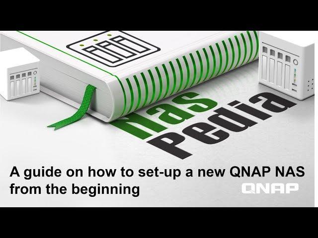 Set-up a QNAP NAS from the beginning｜ NASpedia