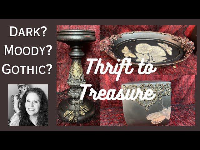 Thrift to Treasure How To Dark Academia Gothic & Moody DIY Thrift Flip Techniques for Home Decor