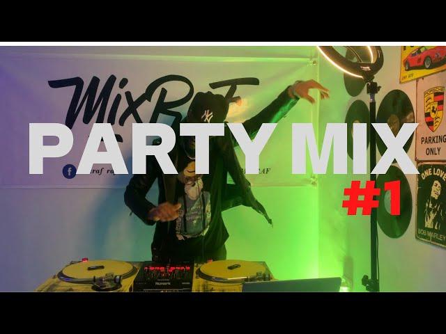 PARTY MIX | #1 | Mashups & Remixes of Popular Songs - Mixed by MIXRAF