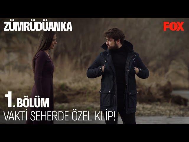 Zümrüdüanka 1. Bölüm - Seher Vakti Özel Klip (Burcu Güneş)