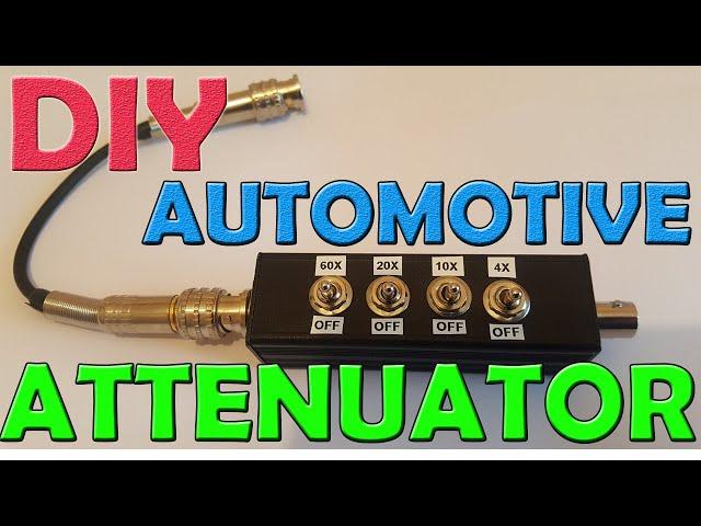 DIY - 4 IN 1 ATTENUATOR  BOX FOR BUDGET OSCILLOSCOPE AND FOR AUTOMOTIVE USE.