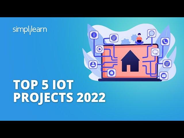 Top 5 IOT Projects For Beginners | IOT Projects 2022 | Internet Of Things | #Shorts | Simplilearn