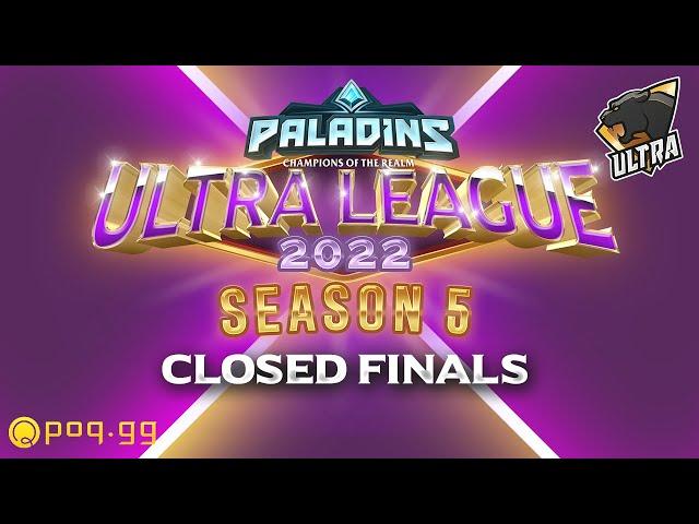 $500 PALADINS TOURNAMENT FINALS | ULTRA LEAGUE SEASON 5!