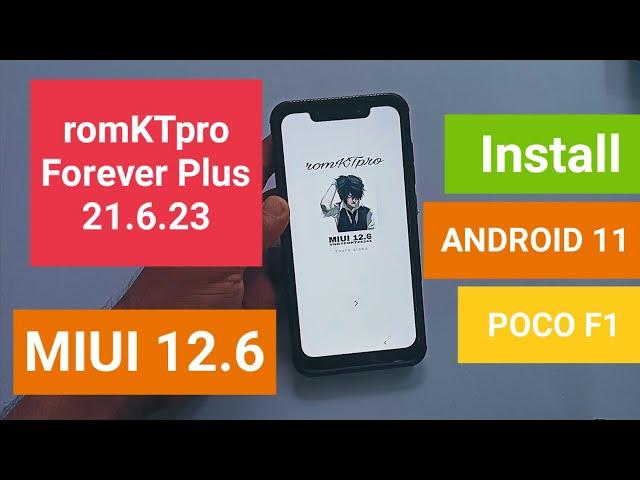 romKTpro Forever Plus 21.6.23 for POCO F1 | Installation & MIUI Cam app fix