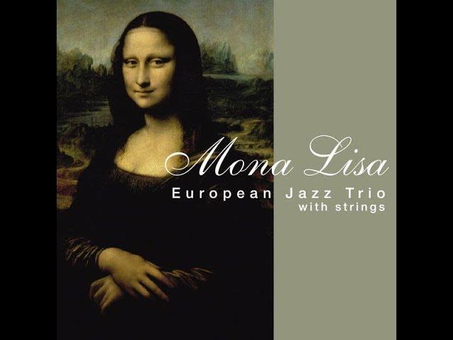 Mona Lisa -  European Jazz Trio with Strings