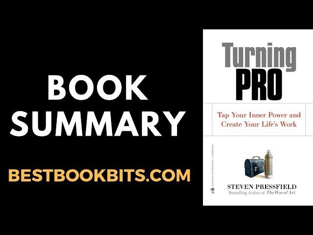 Turning Pro | Steven Pressfield | Book Summary