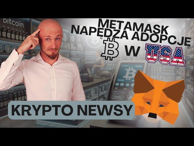 Kryptowaluty Wiadomości! Metamask Napędza Adopcję Krypto...