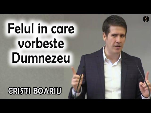 Cristi Boariu - Felul in care vorbeste Dumnezeu | PREDICA