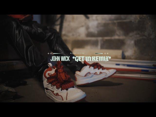 John Wick - "Get In Remix" (Official Music Video) | Shot By @MuddyVision_