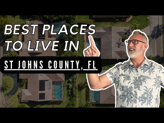 TOP 5 BEST Places To Live in St Johns County, FL per Niche.com